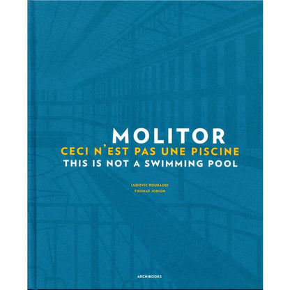 Das Buch "Molitor ceci n'est pas une piscine"