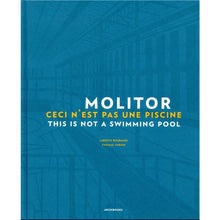 Load image into Gallery viewer, The book &quot;Molitor this is not a swimming pool&quot;
